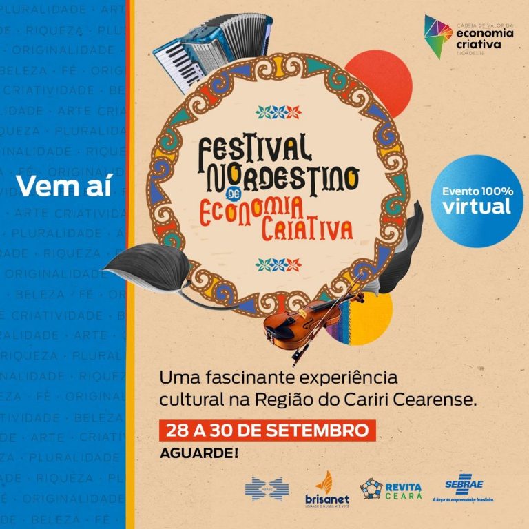 FESTIVAL NORDESTINO: Economia Criativa fortalece potencial da Região